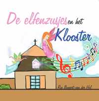 De elfenzusjes en het klooster