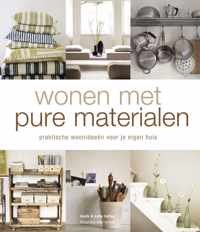 Wonen met pure materialen