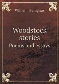 Woodstock stories Poems and essays