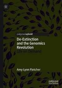 De-Extinction and the Genomics Revolution