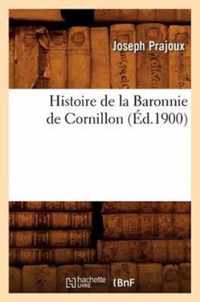 Histoire de la Baronnie de Cornillon (Ed.1900)