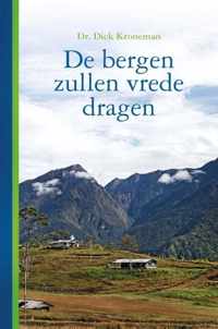 De bergen zullen vrede dragen