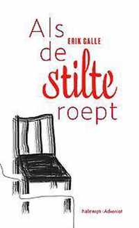 Als de stilte roept