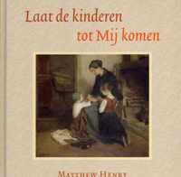 Laat de kinderen tot Mij komen