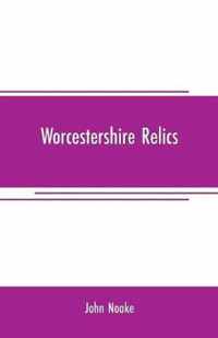 Worcestershire relics