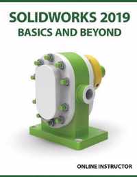 SOLIDWORKS 2019 Basics and Beyond