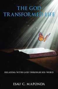 The God Transformed Life