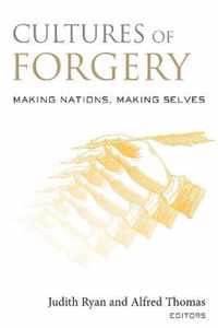 Cultures of Forgery: Making Nations, Making Selves