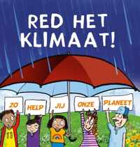 Zo help jij de planeet  -   Red het klimaat!