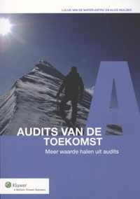 Audits van de toekomst - Alice Mulder, Luluk van de Water-Astro - Paperback (9789013106336)