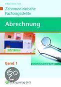 Abrechnung - Zahnmedizinische Fachangestellte 1. Lehr-/Fachbuch