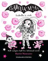 Isabella Maan 15 -   Isabella is ziek