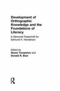 Development of Orthographic Knowledge and the Foundations of Literacy