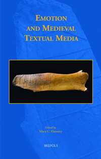 Emotion and Medieval Textual Media