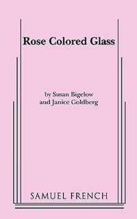 Rose Colored Glass