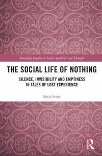 The Social Life of Nothing