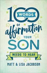 100 Words of Affirmation Your Son Needs to Hear