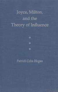 Joyce, Milton and the Theory of Influence