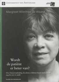 Wordt de patient er beter van?