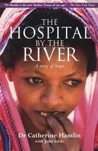 The Hospital by the River: A Story of Hope