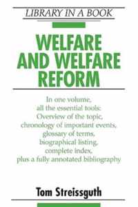 Welfare and Welfare Reform