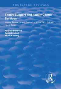 Family Support and Family Centre Services