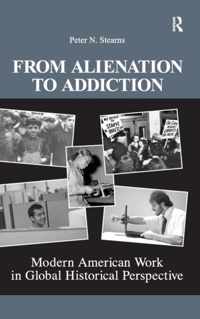 From Alienation to Addiction