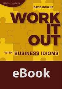 Work It Out with Business Idioms