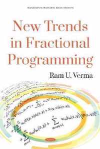 New Trends in Fractional Programming