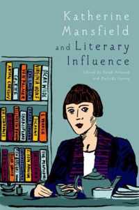 Katherine Mansfield and Literary Influence