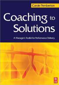 Coaching To Solutions