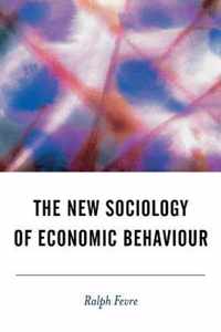 The New Sociology of Economic Behaviour