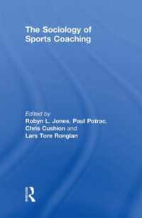 The Sociology of Sports Coaching