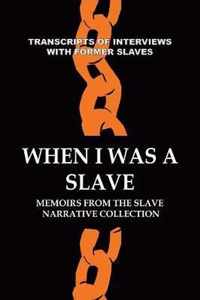 When I Was a Slave