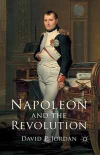 Napoleon and the Revolution