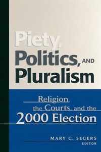 Piety, Politics, and Pluralism