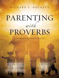 Parenting with Proverbs