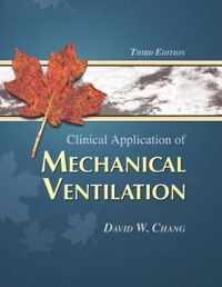 Clinical Application of Mechanical Ventilation