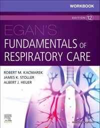 Workbook for Egan's Fundamentals of Respiratory Care