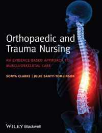 Orthopaedic & Trauma Nursing