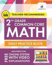 2nd Grade Common Core Math: Daily Practice Workbook - Part I: Multiple Choice 1000+ Practice Questions and Video Explanations Argo Brothers