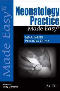 Neonatology Practice Made Easy