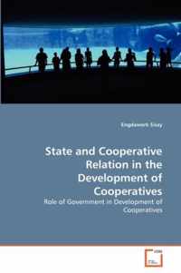 State and Cooperative Relation in the Development of Cooperatives