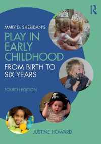 Mary D. Sheridan's Play in Early Childhood