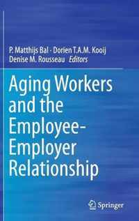 Aging Workers and the Employee-Employer Relationship