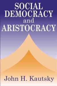 Social Democracy and the Aristocracy