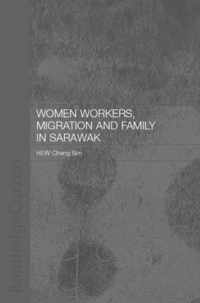 Women Workers, Migration and Family in Sarawak