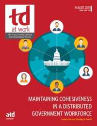 Maintaining Cohesiveness in a Distributed Government Workforce