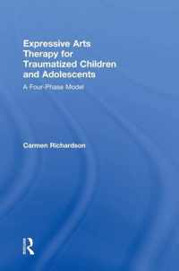 Expressive Arts Therapy for Traumatized Children and Adolescents