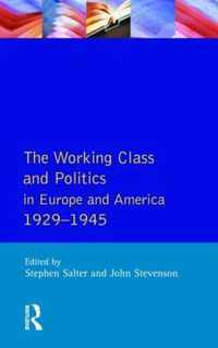 Working Class And Politics In Europe And America 1929-1945